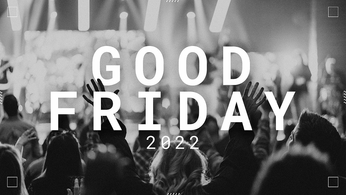 Good Friday 2022