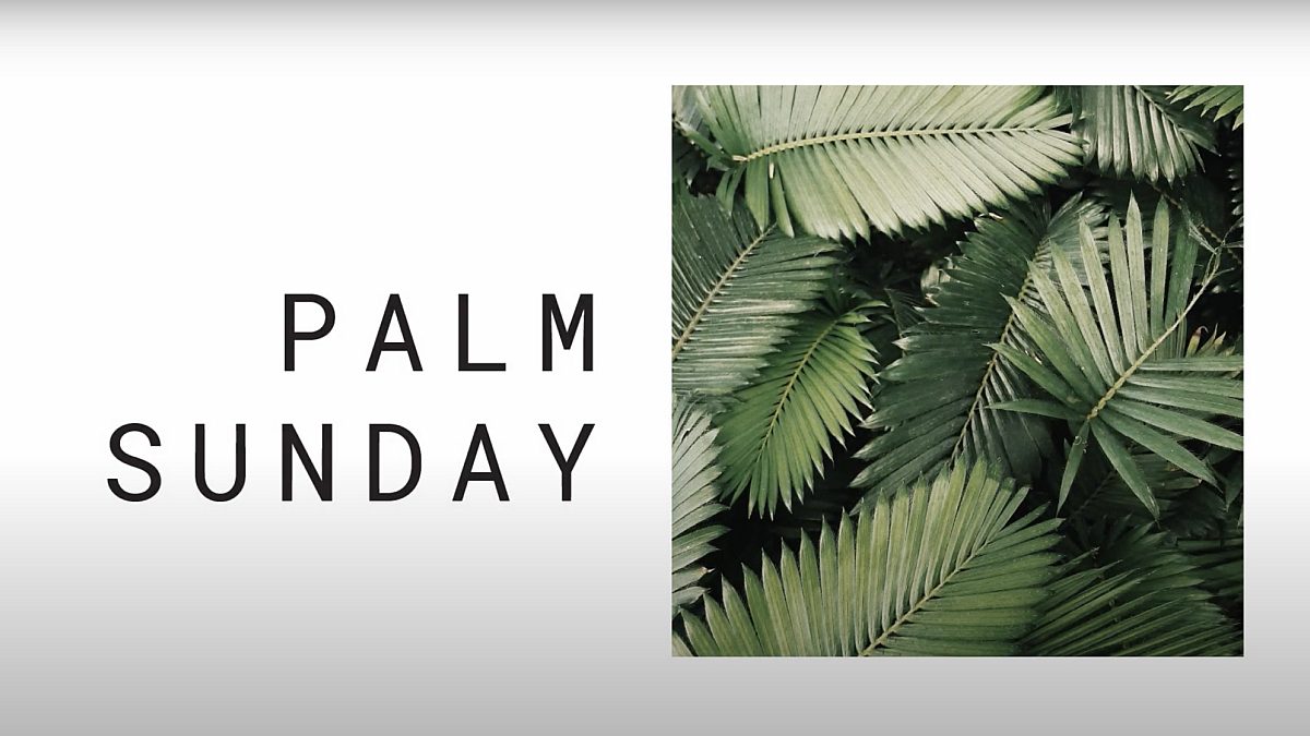 Palm Sunday 2022