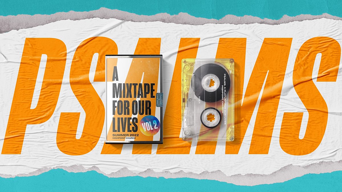 Psalms A Mixtape for Our Lives